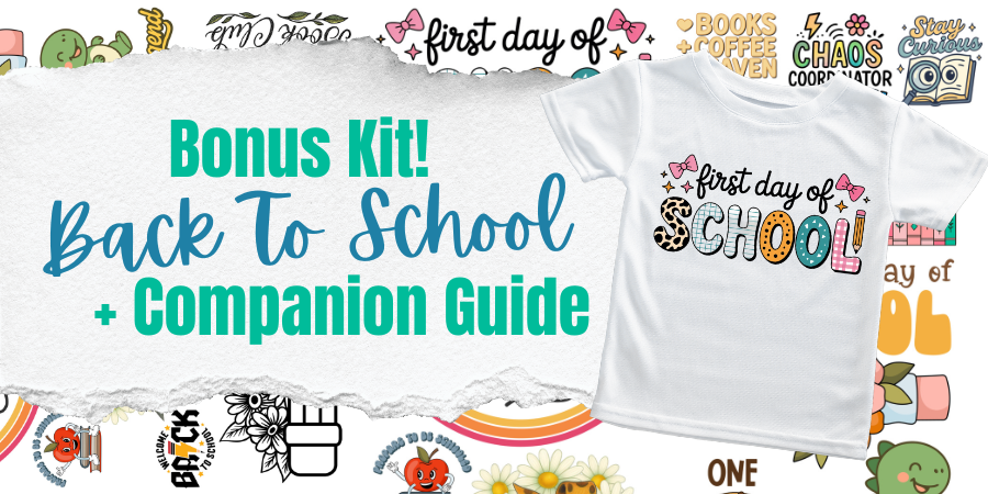 Bonus Back To School Kit! 14 Projects for Back To School! 